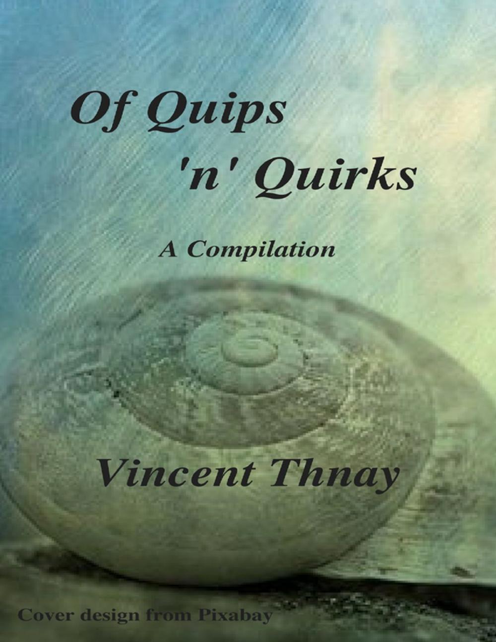 Big bigCover of Of Quips 'N' Quirks