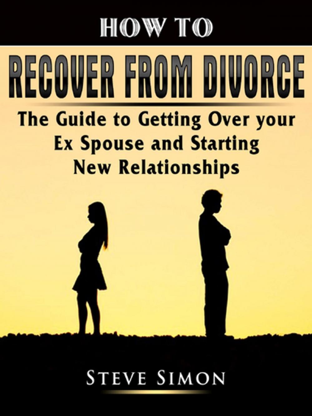 Big bigCover of How to Recover from Divorce