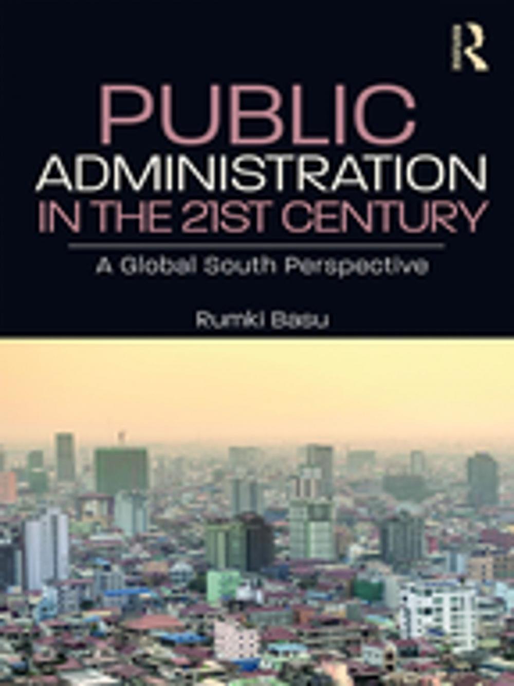 Big bigCover of Public Administration in the 21st Century