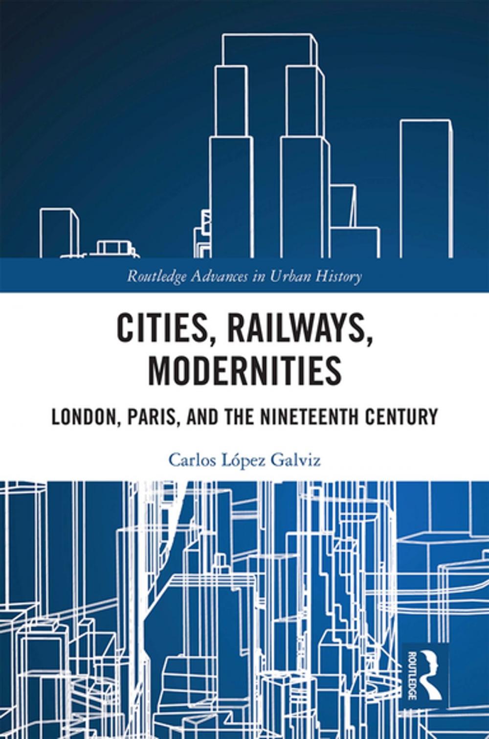 Big bigCover of Cities, Railways, Modernities