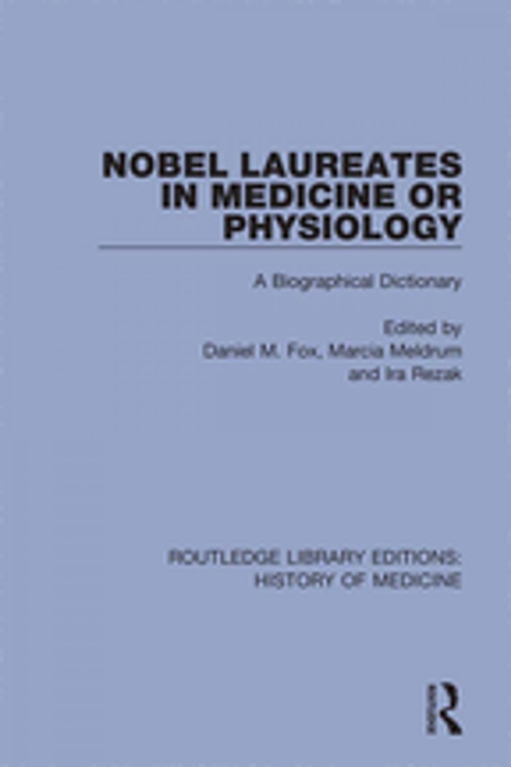 Big bigCover of Nobel Laureates in Medicine or Physiology