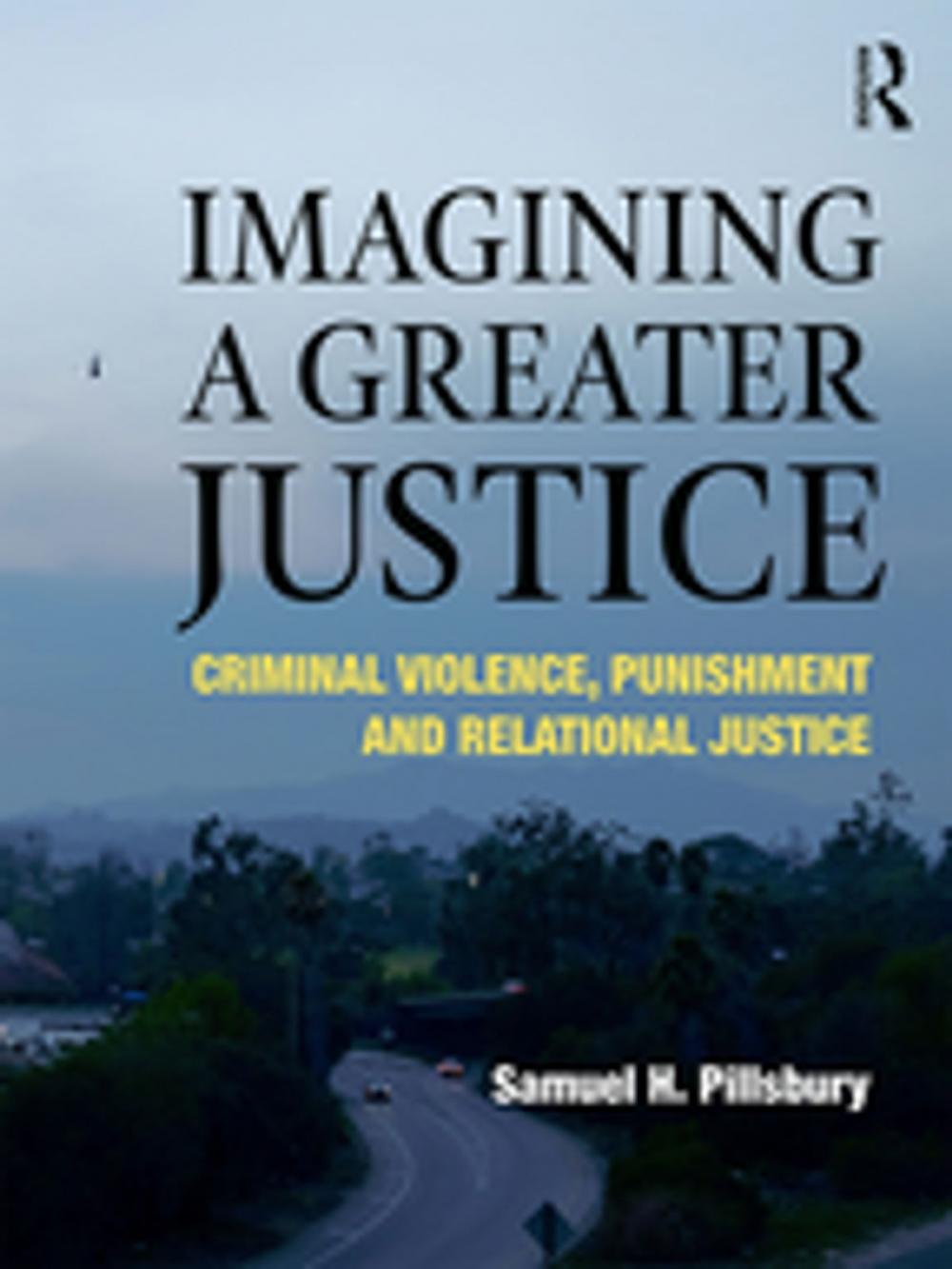 Big bigCover of Imagining a Greater Justice