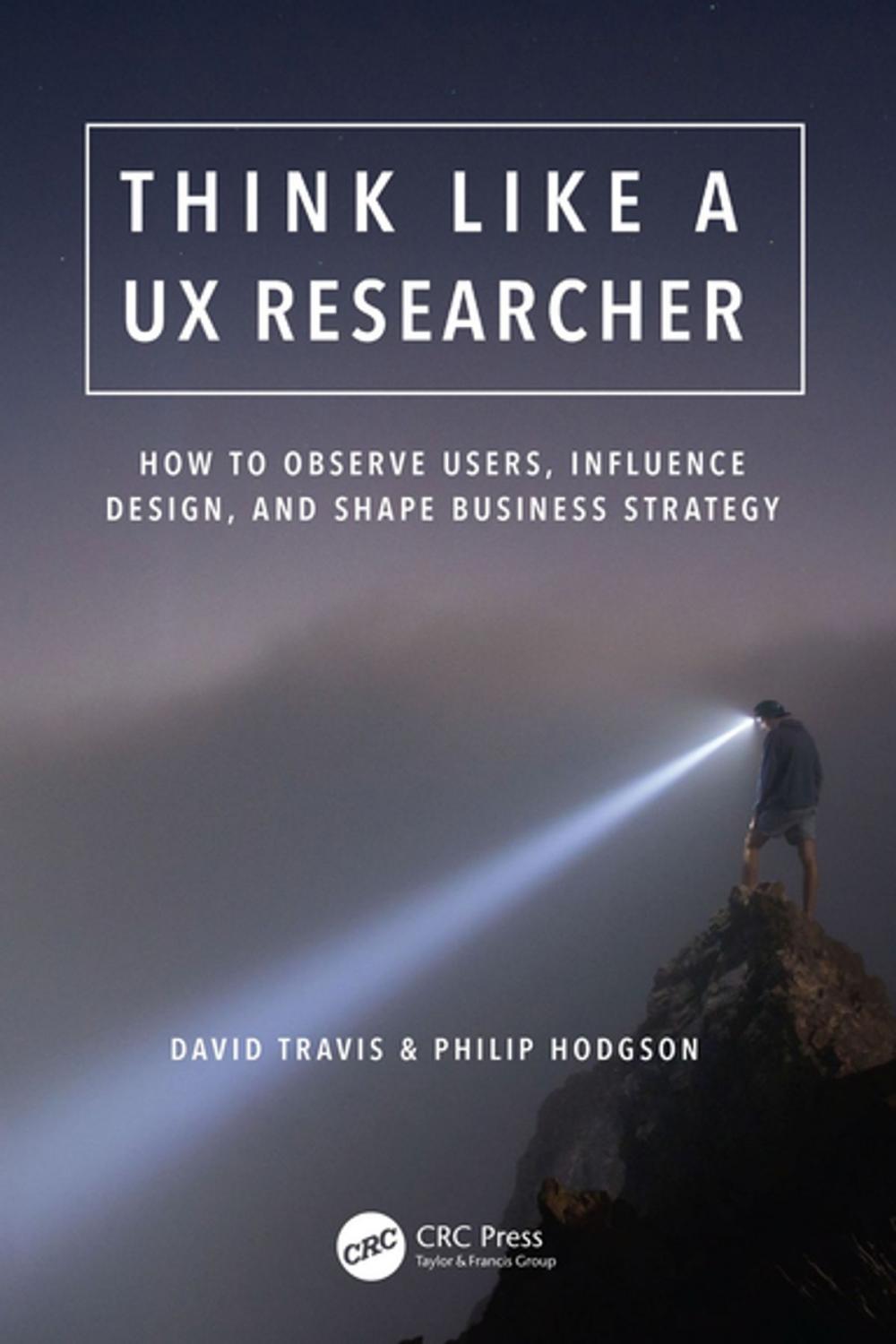 Big bigCover of Think Like a UX Researcher