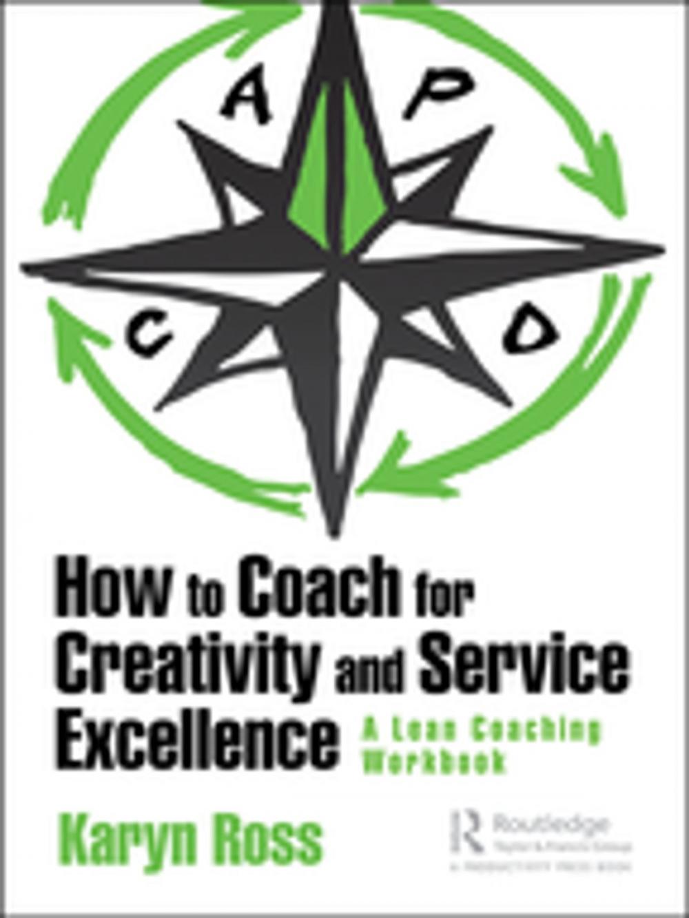 Big bigCover of How to Coach for Creativity and Service Excellence