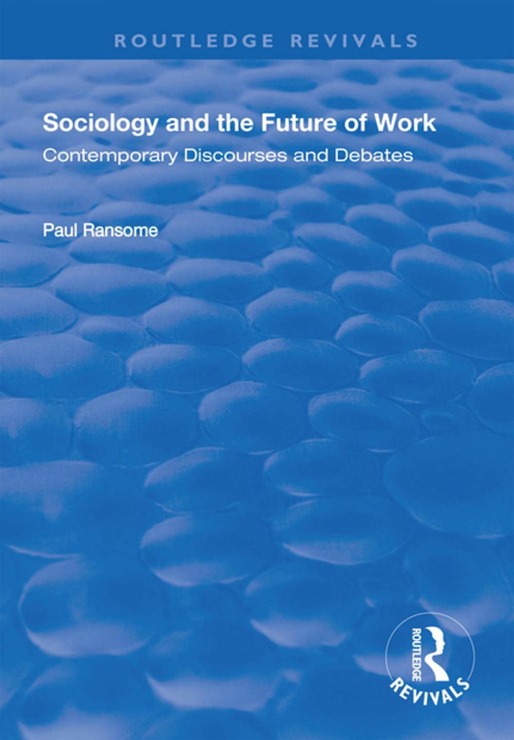 Big bigCover of Sociology and the Future of Work