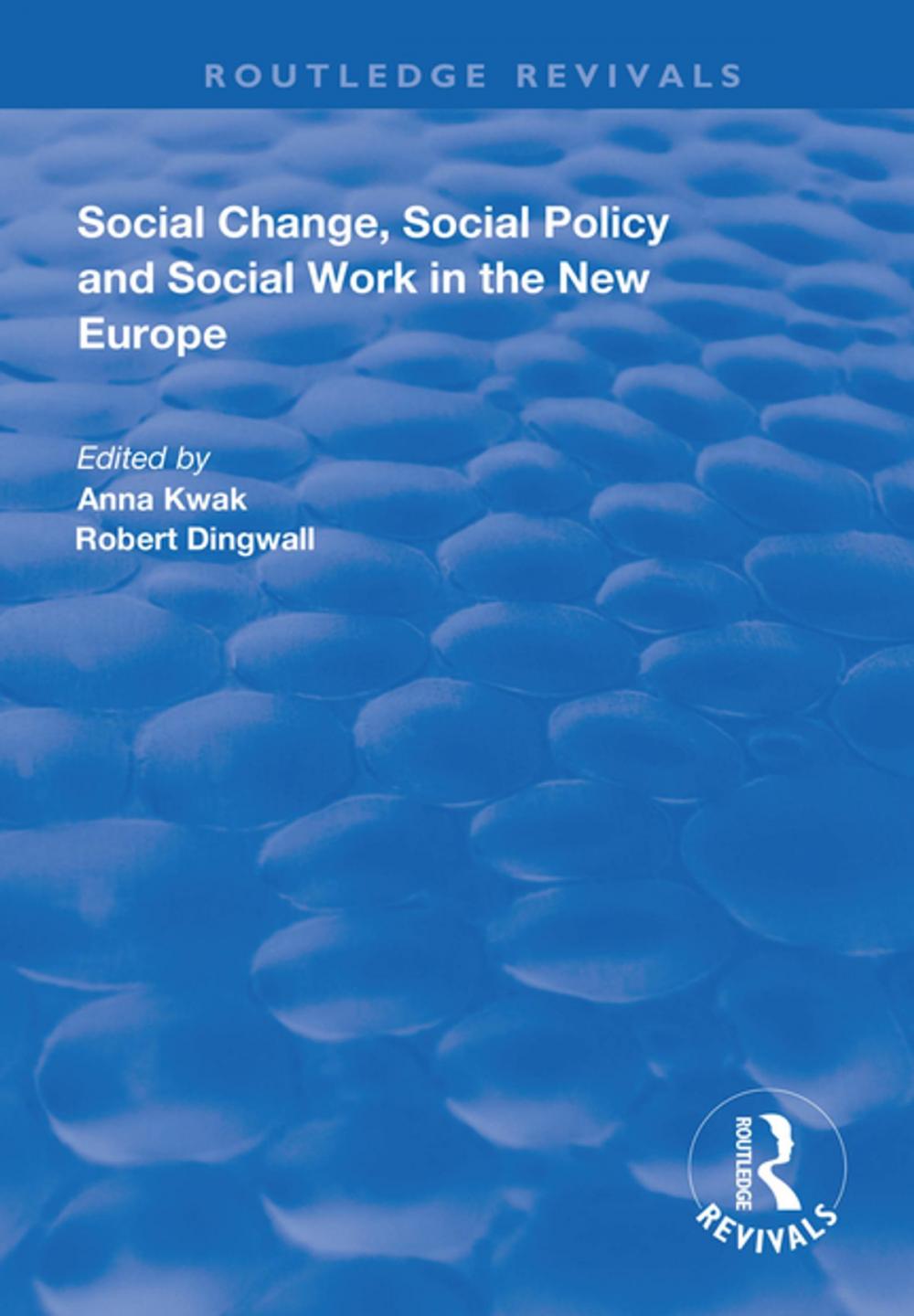Big bigCover of Social Change, Social Policy and Social Work in the New Europe