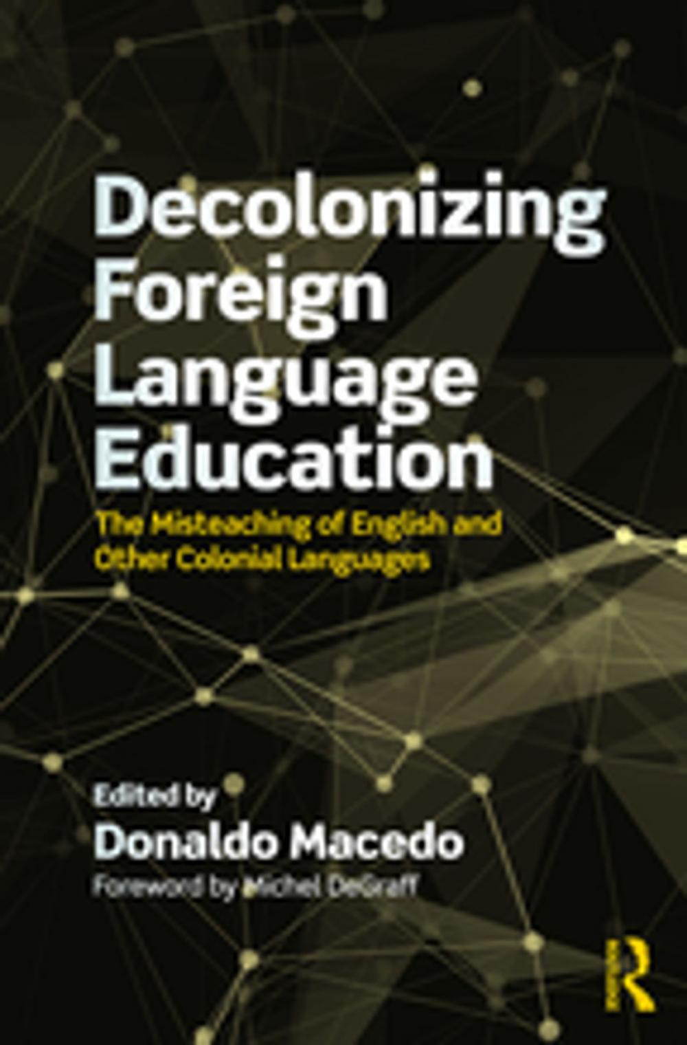 Big bigCover of Decolonizing Foreign Language Education