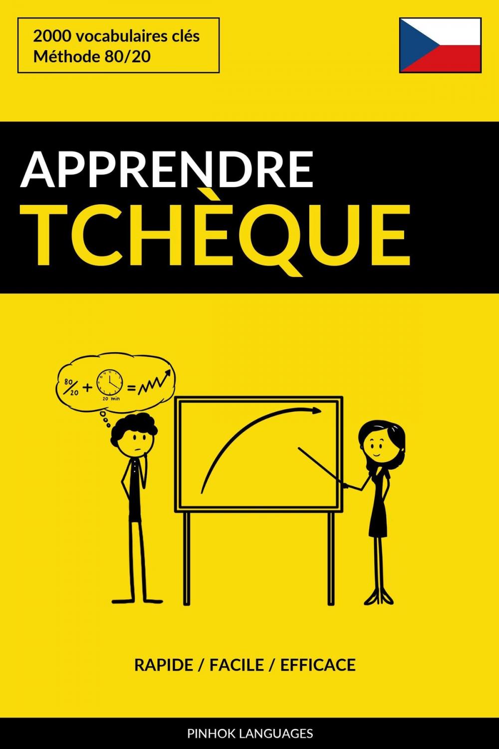 Big bigCover of Apprendre le tchèque: Rapide / Facile / Efficace: 2000 vocabulaires clés