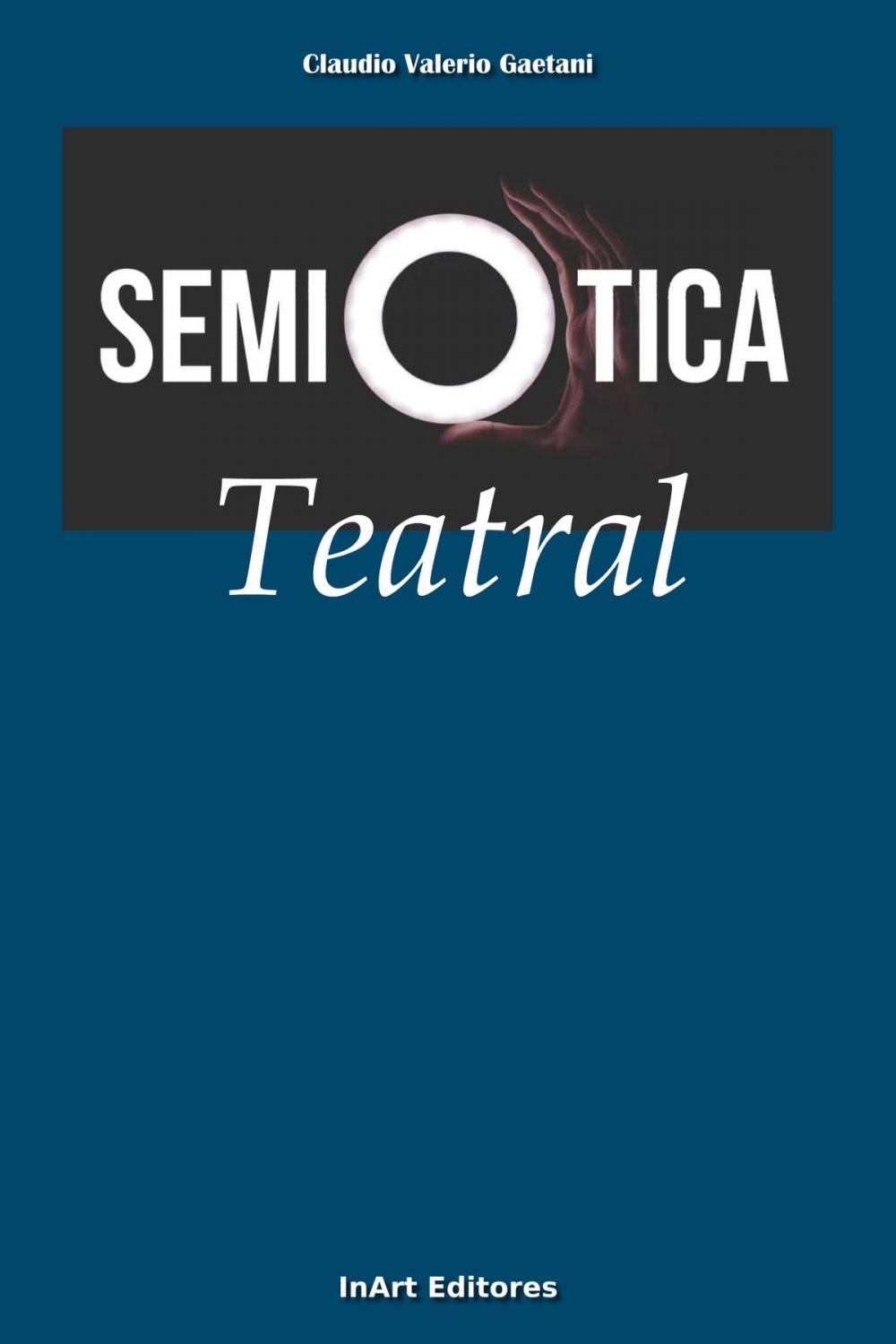 Big bigCover of La semiótica y la semiótica teatral