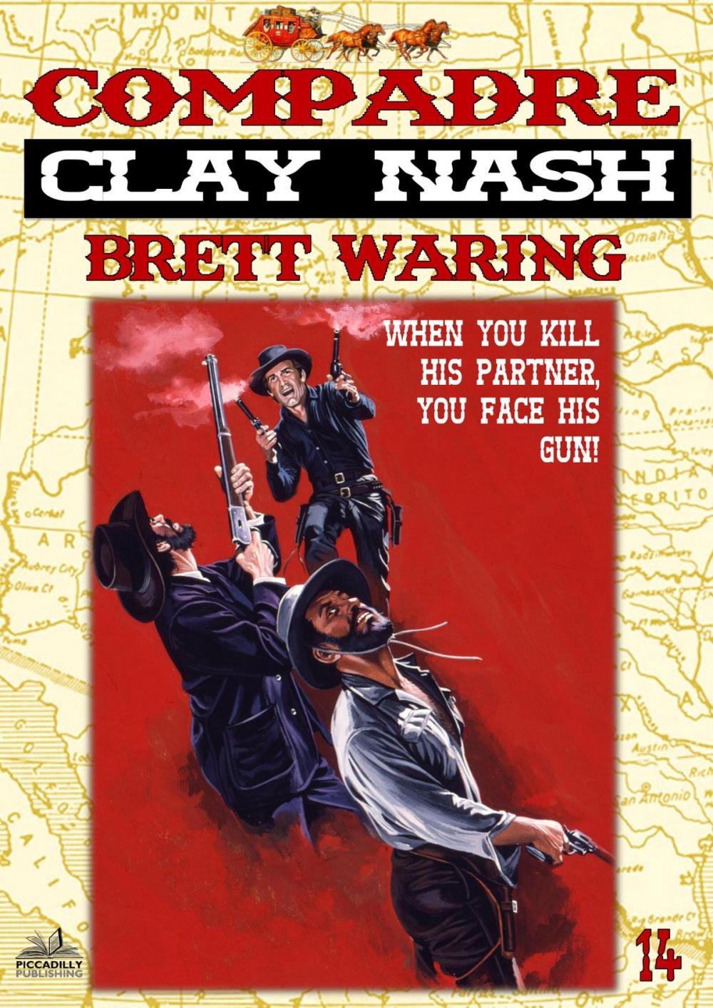 Big bigCover of Clay Nash 14: Compadre (A Clay Nash Western)