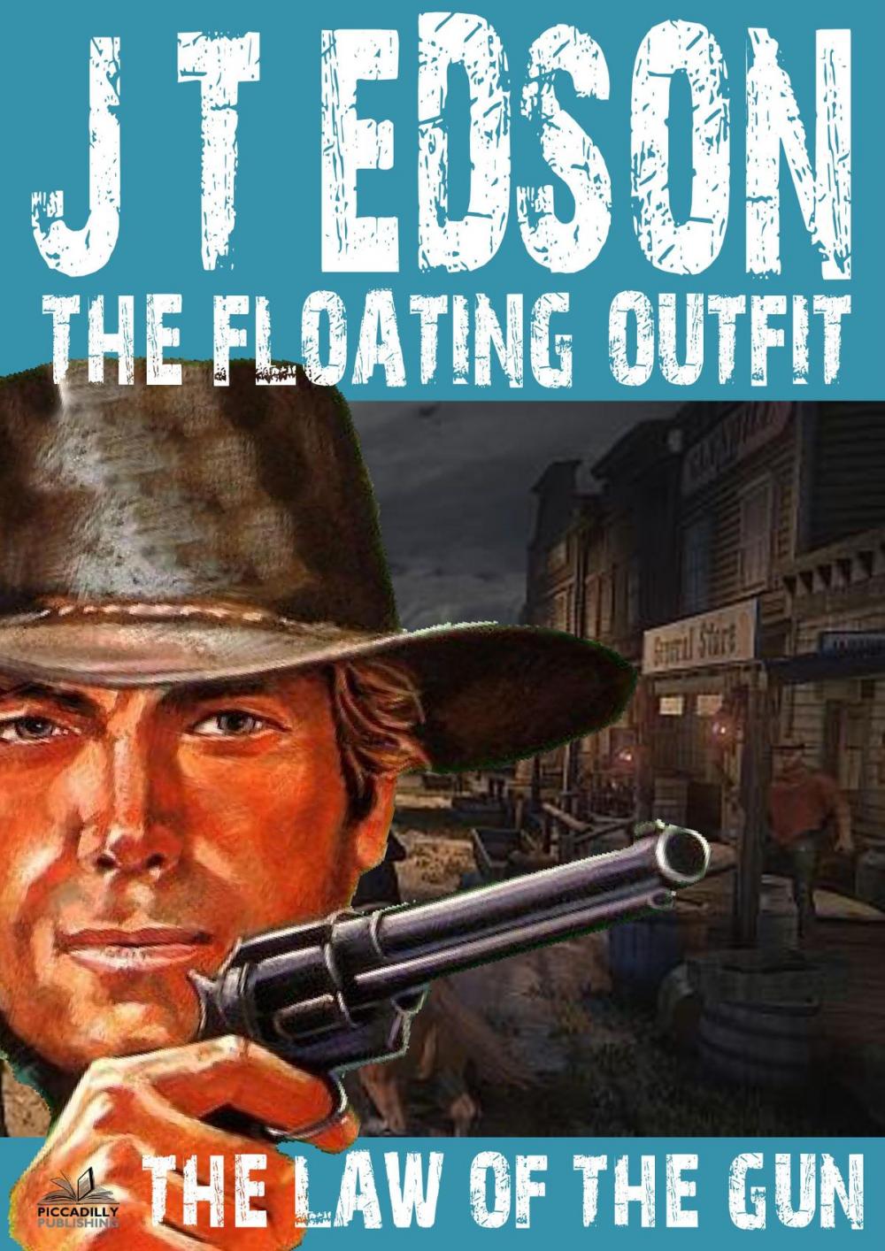Big bigCover of The Floating Outfit 32: The Law of the Gun (A Floating Outfit Western)