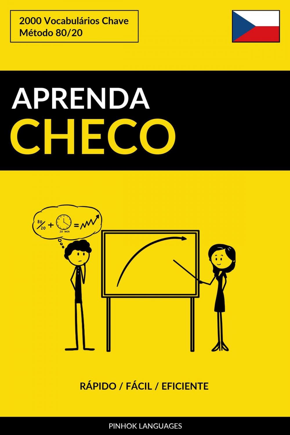 Big bigCover of Aprenda Checo: Rápido / Fácil / Eficiente: 2000 Vocabulários Chave