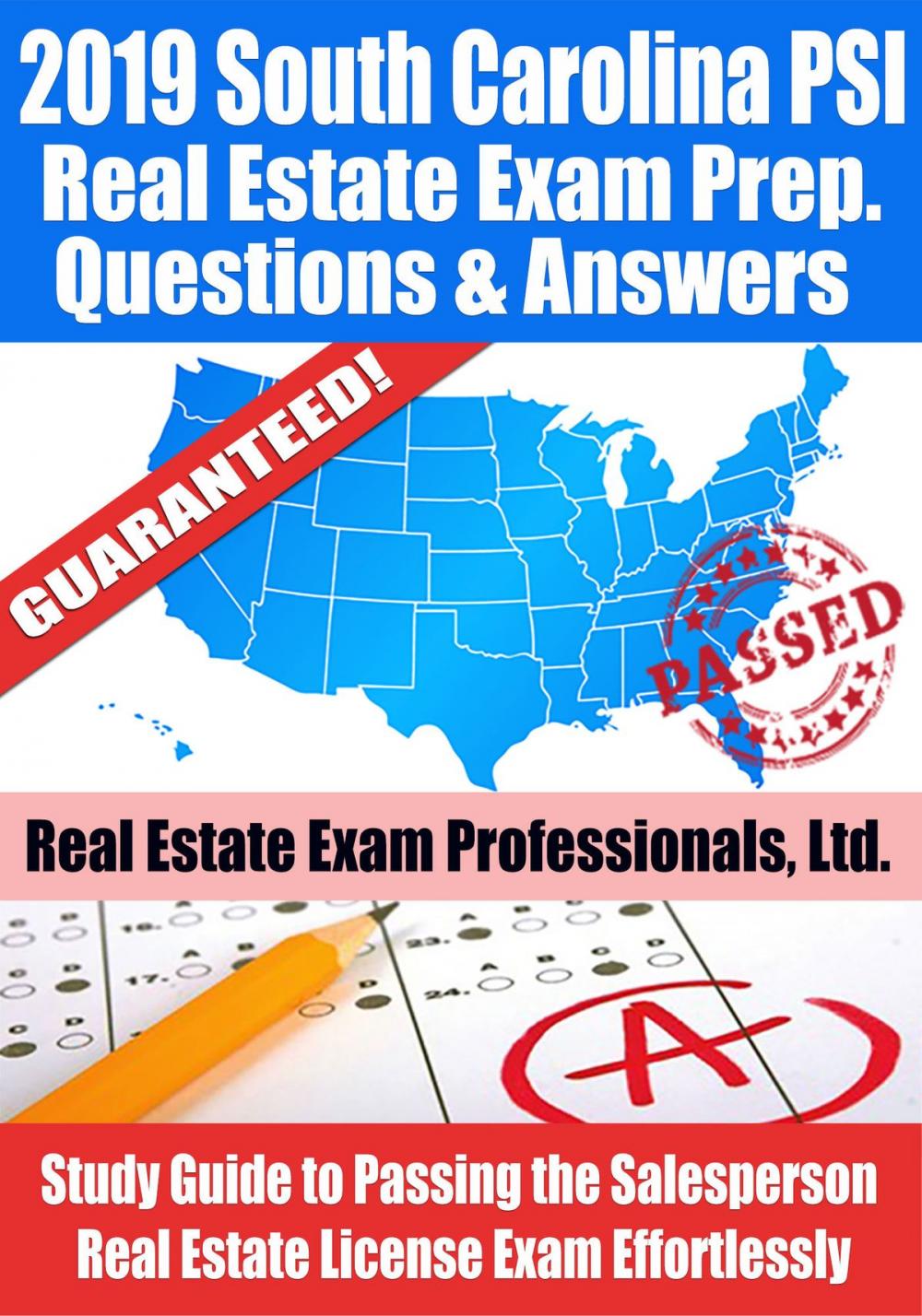 Big bigCover of 2019 South Carolina PSI Real Estate Exam Prep Questions, Answers & Explanations: Study Guide to Passing the Salesperson Real Estate License Exam Effortlessly