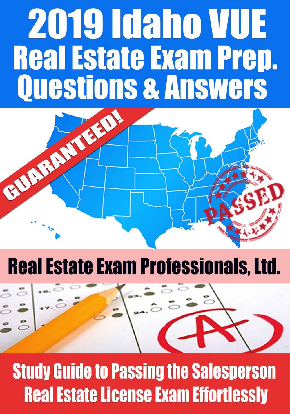 Big bigCover of 2019 Idaho VUE Real Estate Exam Prep Questions, Answers & Explanations: Study Guide to Passing the Salesperson Real Estate License Exam Effortlessly