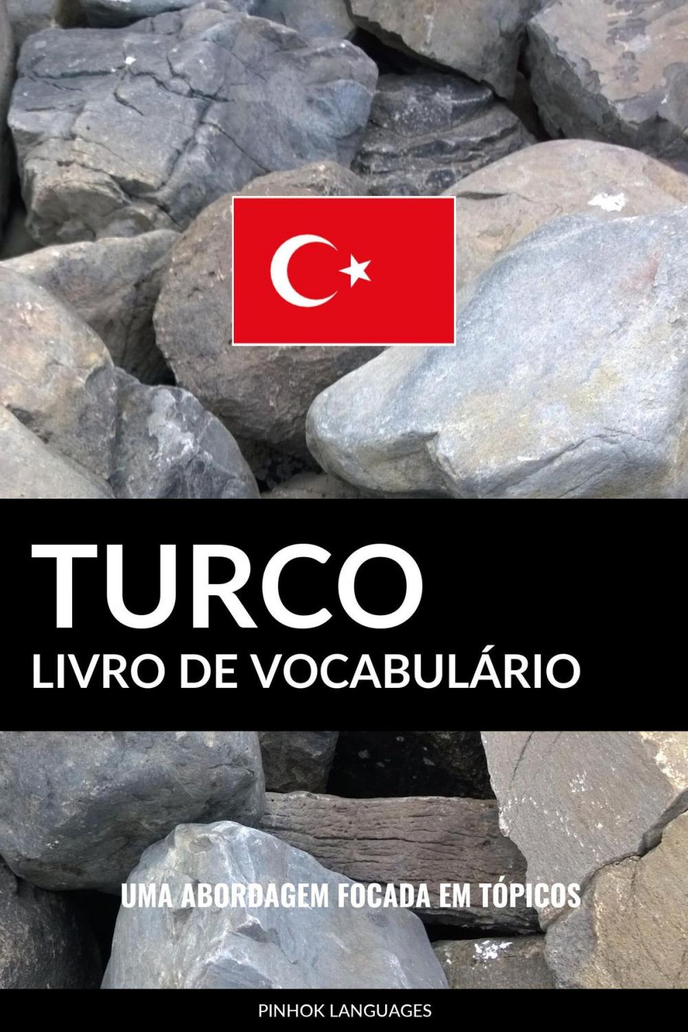 Big bigCover of Livro de Vocabulário Turco: Uma Abordagem Focada Em Tópicos