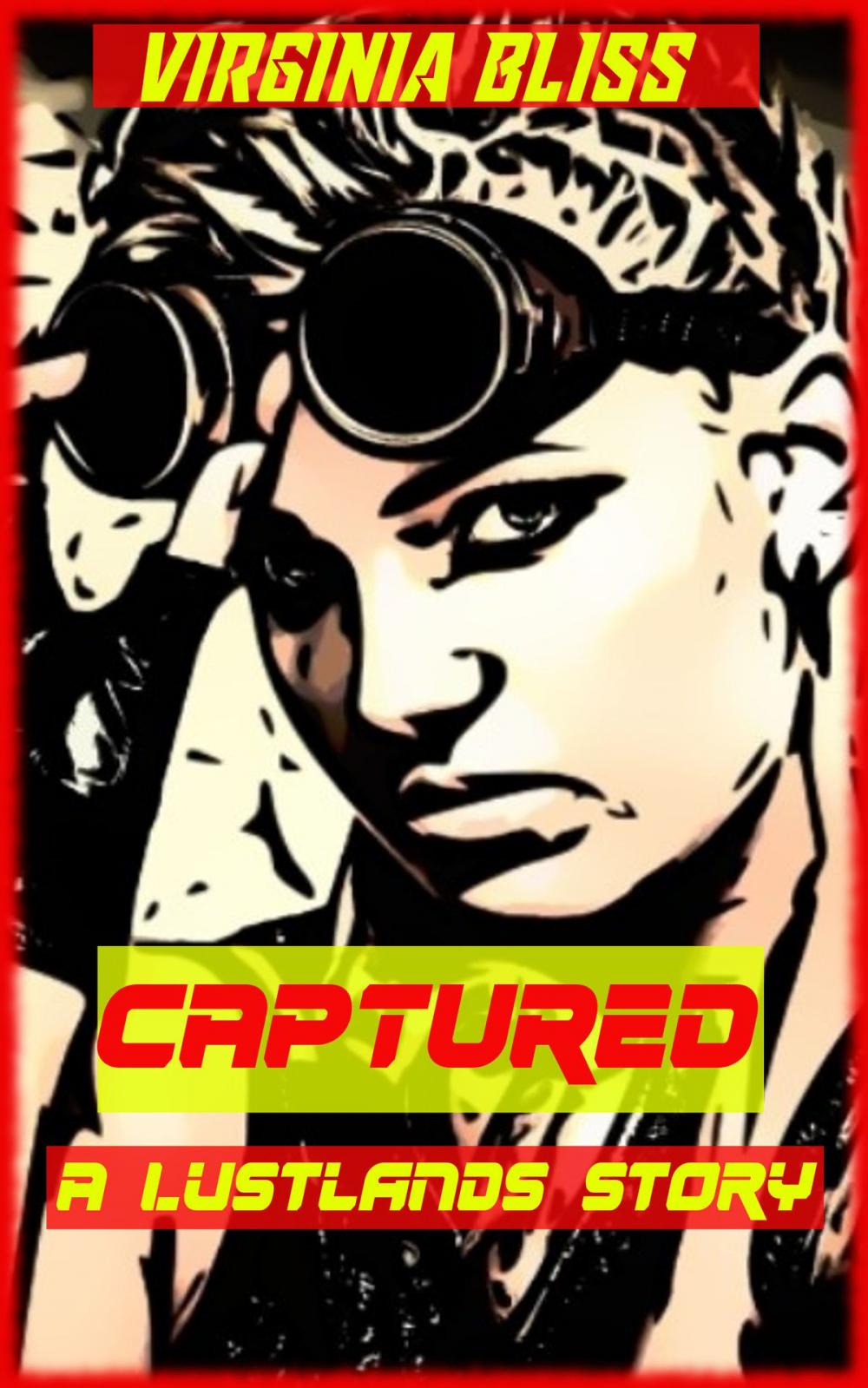 Big bigCover of Captured: A Lustlands Story