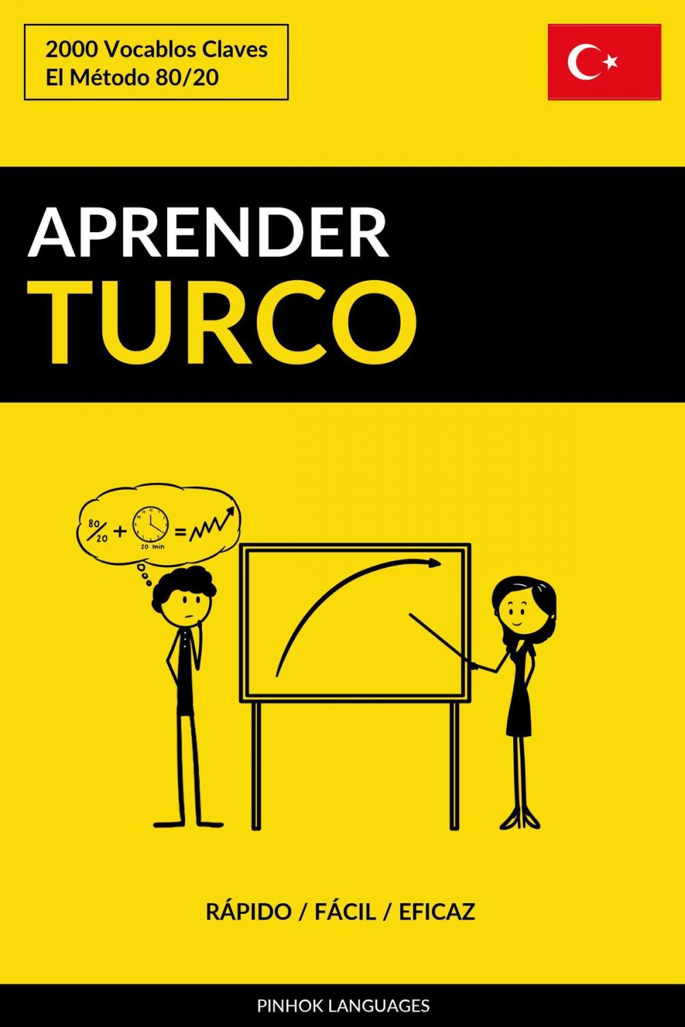 Big bigCover of Aprender Turco: Rápido / Fácil / Eficaz: 2000 Vocablos Claves