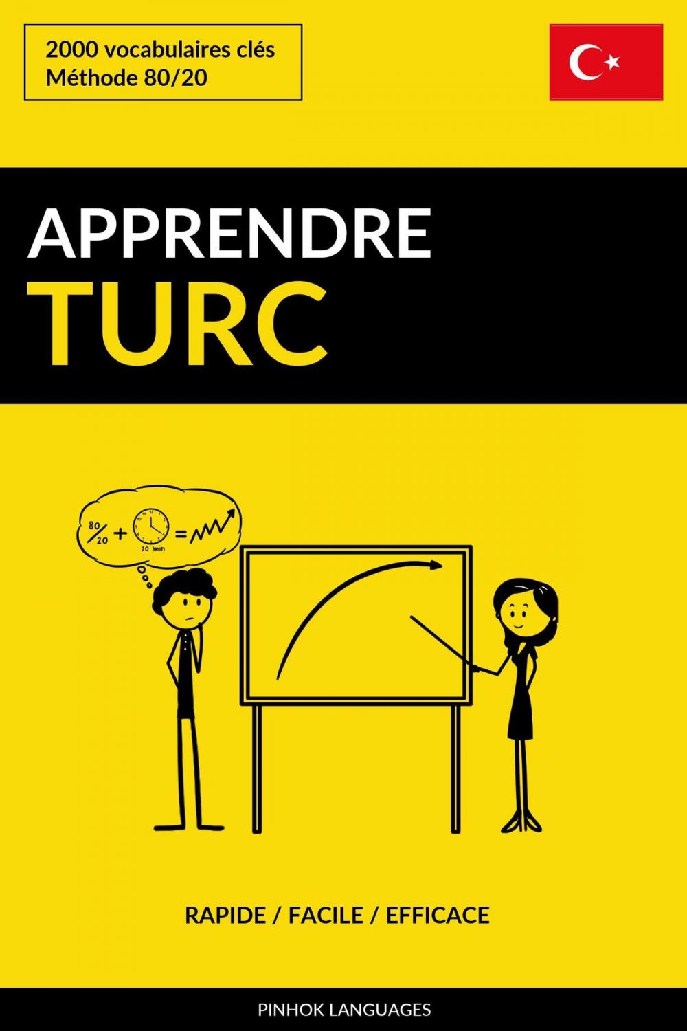 Big bigCover of Apprendre le turc: Rapide / Facile / Efficace: 2000 vocabulaires clés