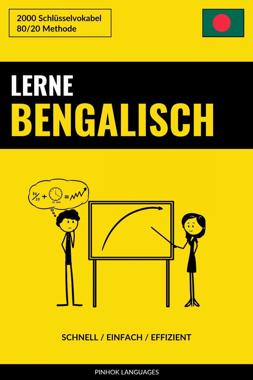 Big bigCover of Lerne Bengalisch: Schnell / Einfach / Effizient: 2000 Schlüsselvokabel