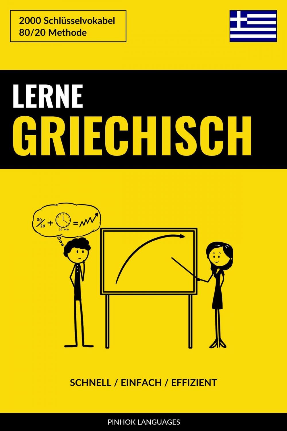 Big bigCover of Lerne Griechisch: Schnell / Einfach / Effizient: 2000 Schlüsselvokabel