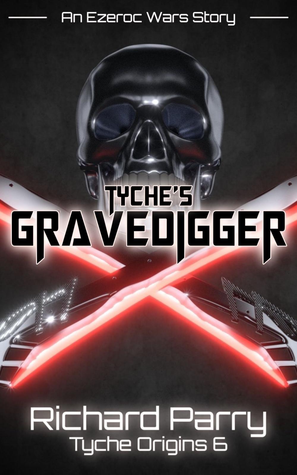 Big bigCover of Tyche's Gravedigger