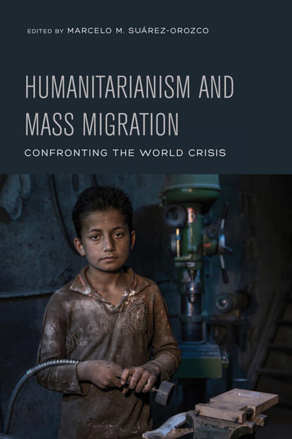 Big bigCover of Humanitarianism and Mass Migration