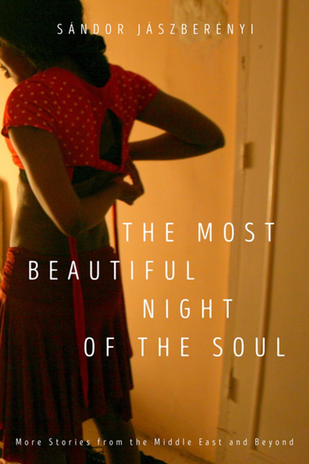 Big bigCover of The Most Beautiful Night of the Soul