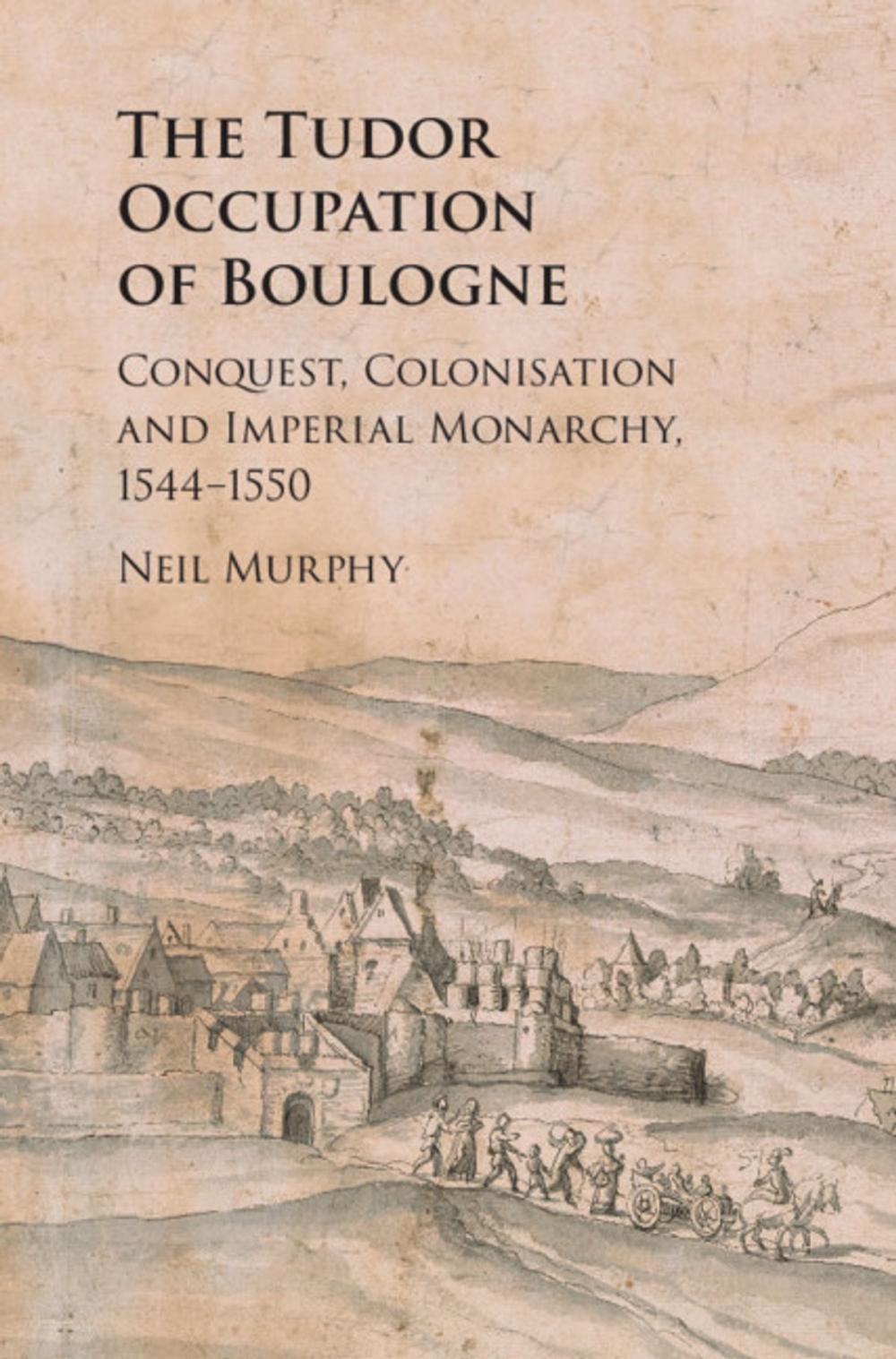 Big bigCover of The Tudor Occupation of Boulogne