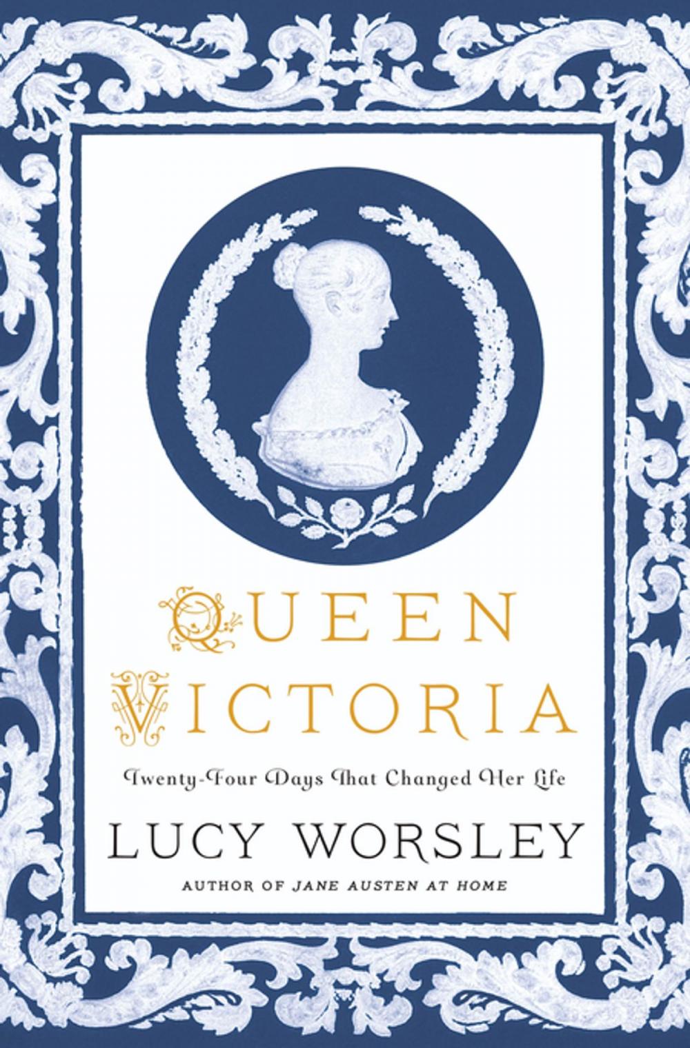 Big bigCover of Queen Victoria: Twenty-Four Days That Changed Her Life