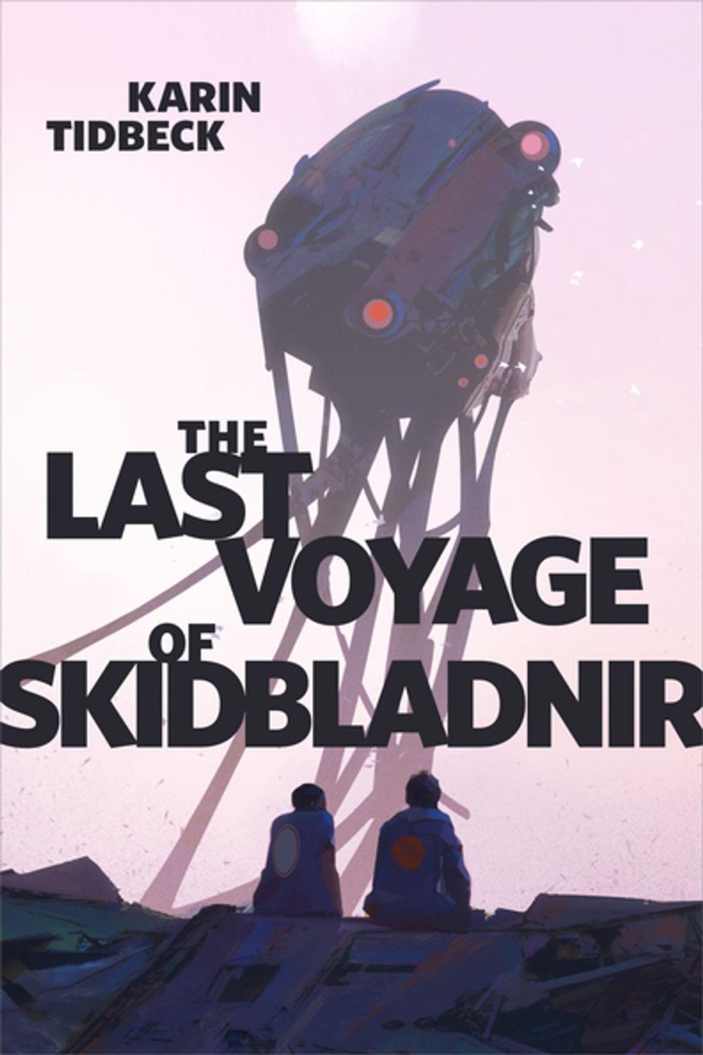 Big bigCover of The Last Voyage of Skidbladnir