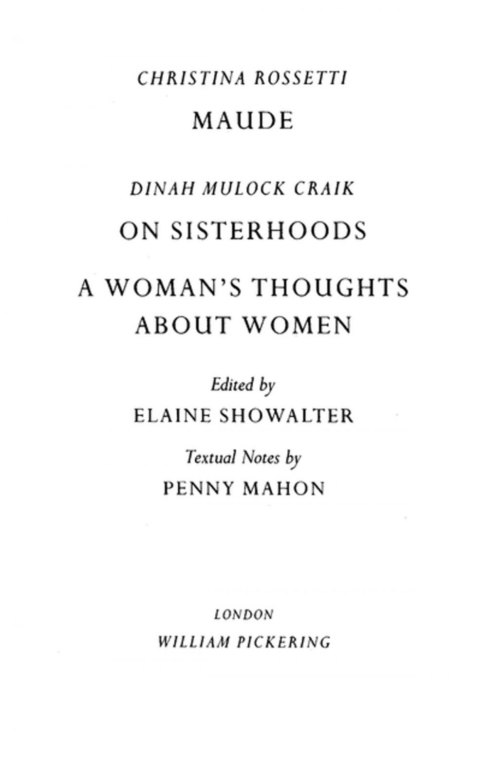 Big bigCover of Maude by Christina Rossetti, On Sisterhoods and A Woman's Thoughts About Women By Dinah Mulock Craik