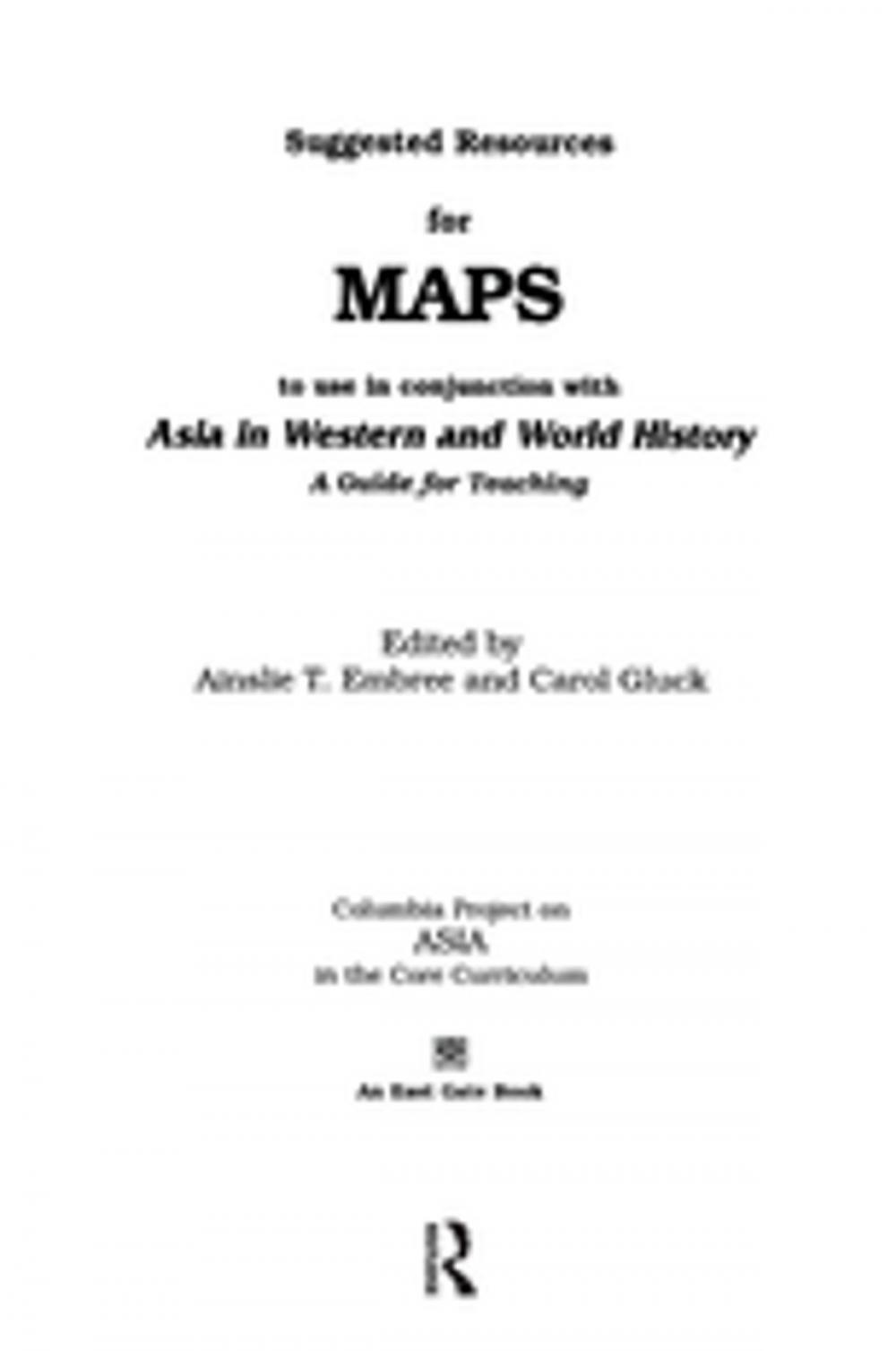 Big bigCover of Suggested Resources for Maps to Use in Conjunction with Asia in Western and World History