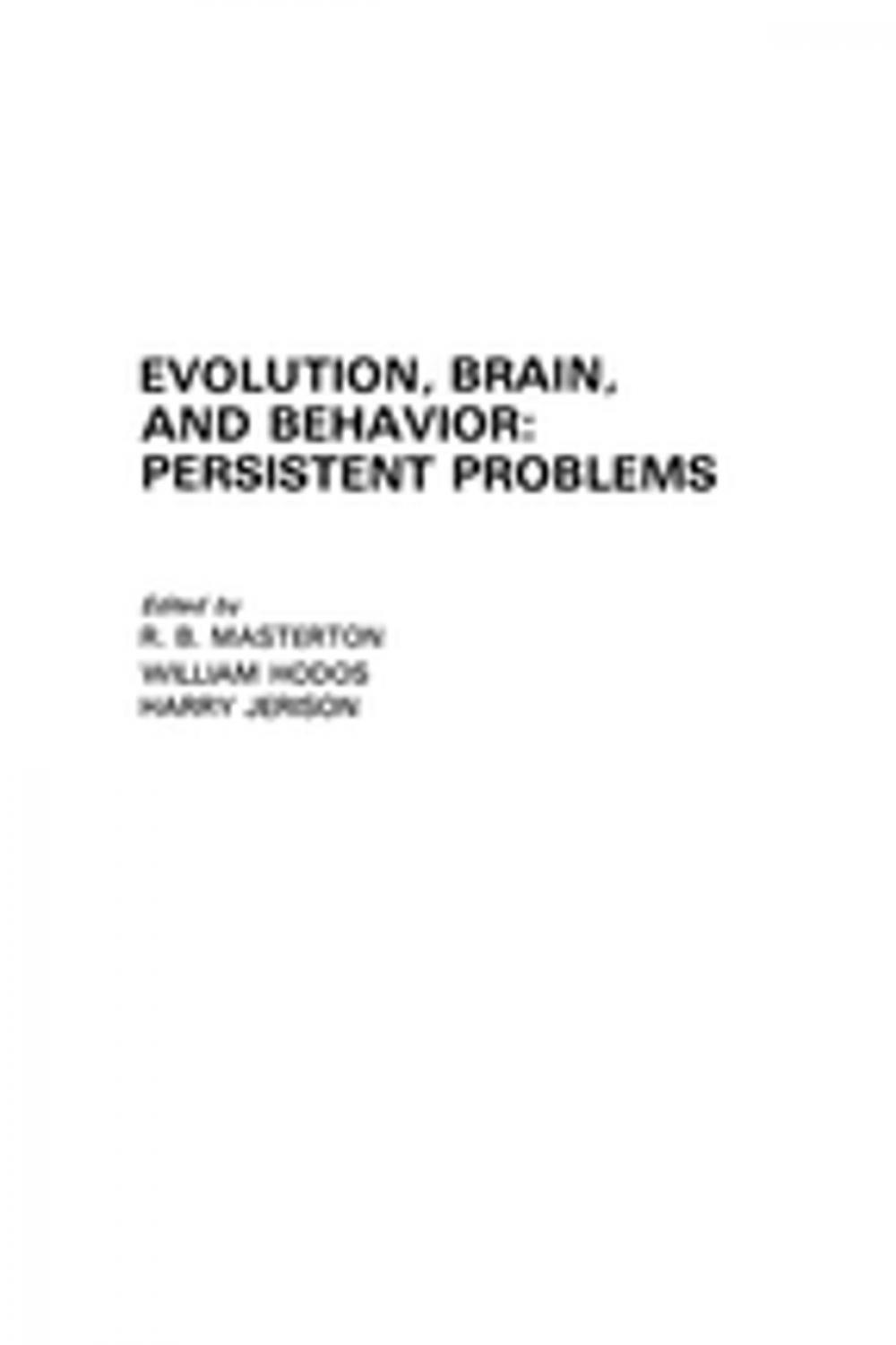 Big bigCover of Evolution, Brain, and Behavior