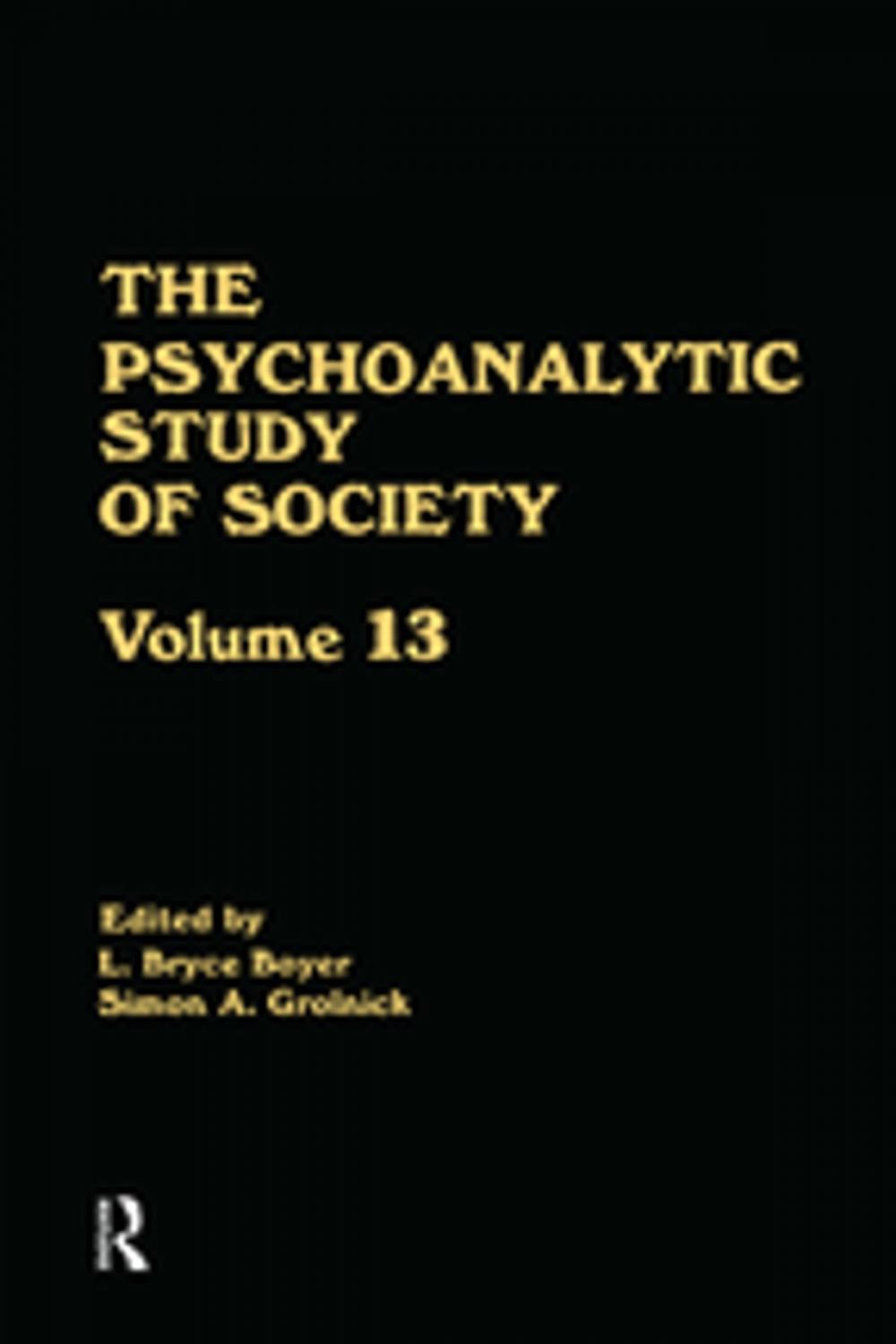 Big bigCover of The Psychoanalytic Study of Society, V. 13