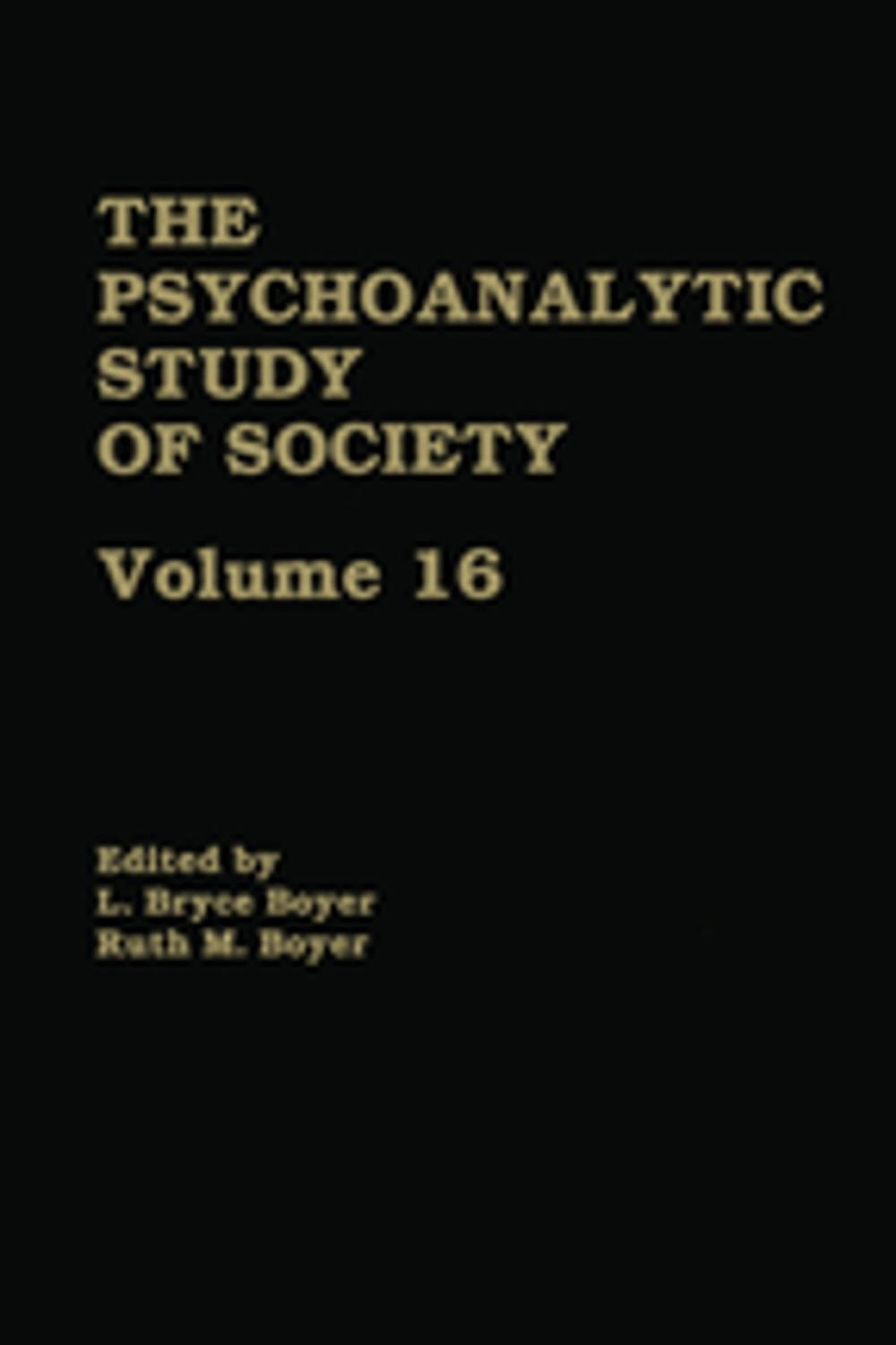 Big bigCover of The Psychoanalytic Study of Society, V. 16