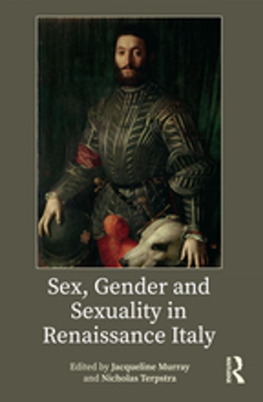 Big bigCover of Sex, Gender and Sexuality in Renaissance Italy