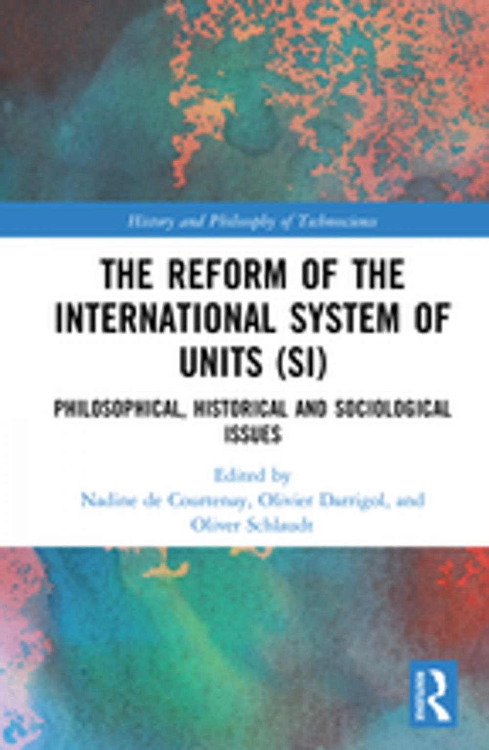 Big bigCover of The Reform of the International System of Units (SI)