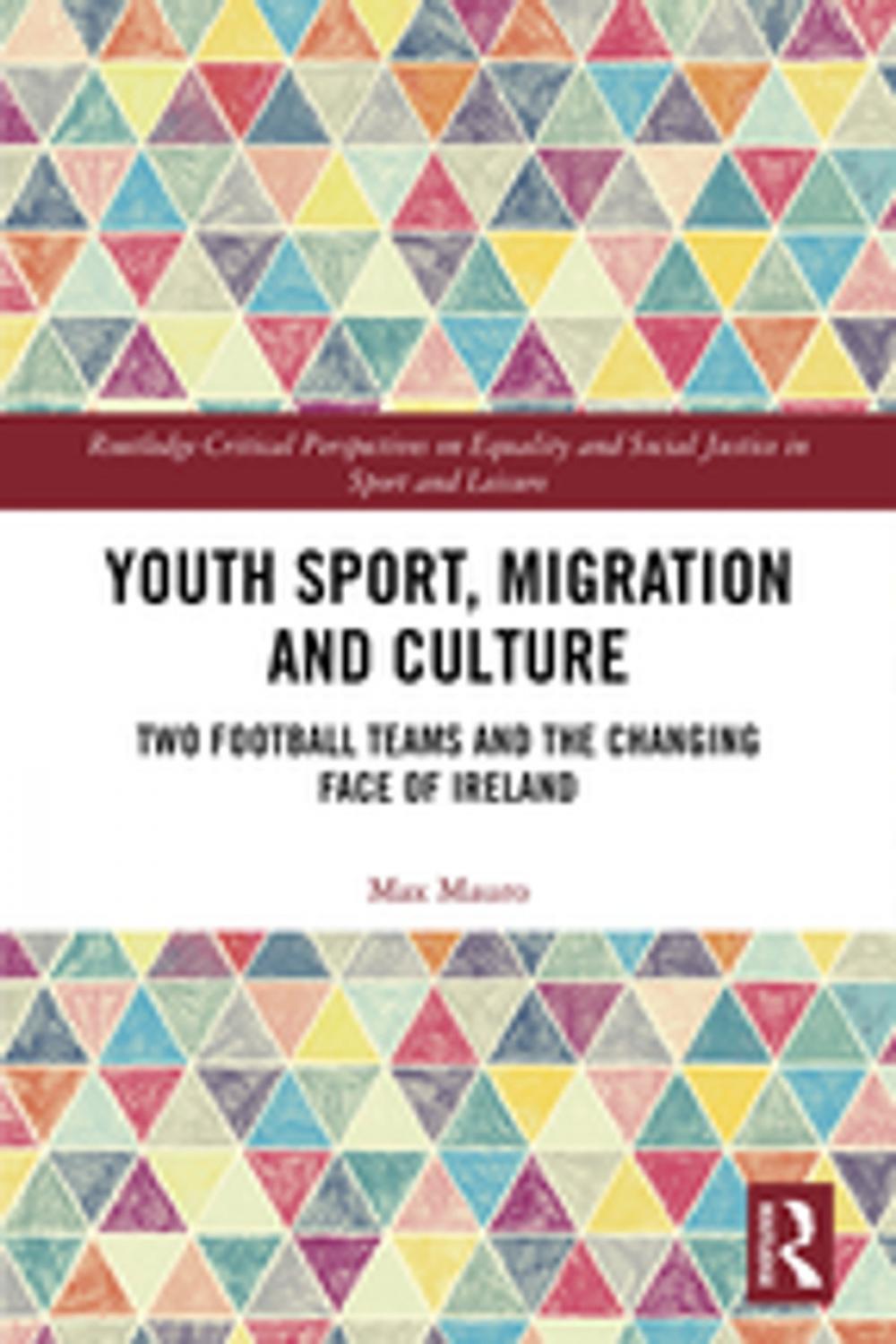 Big bigCover of Youth Sport, Migration and Culture