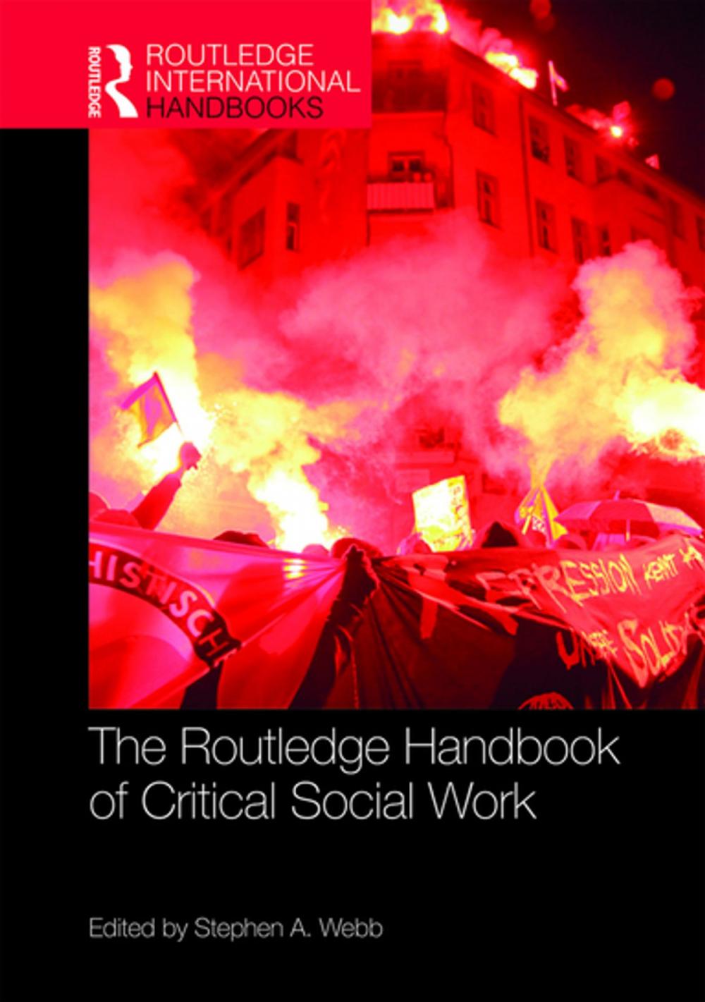 Big bigCover of The Routledge Handbook of Critical Social Work