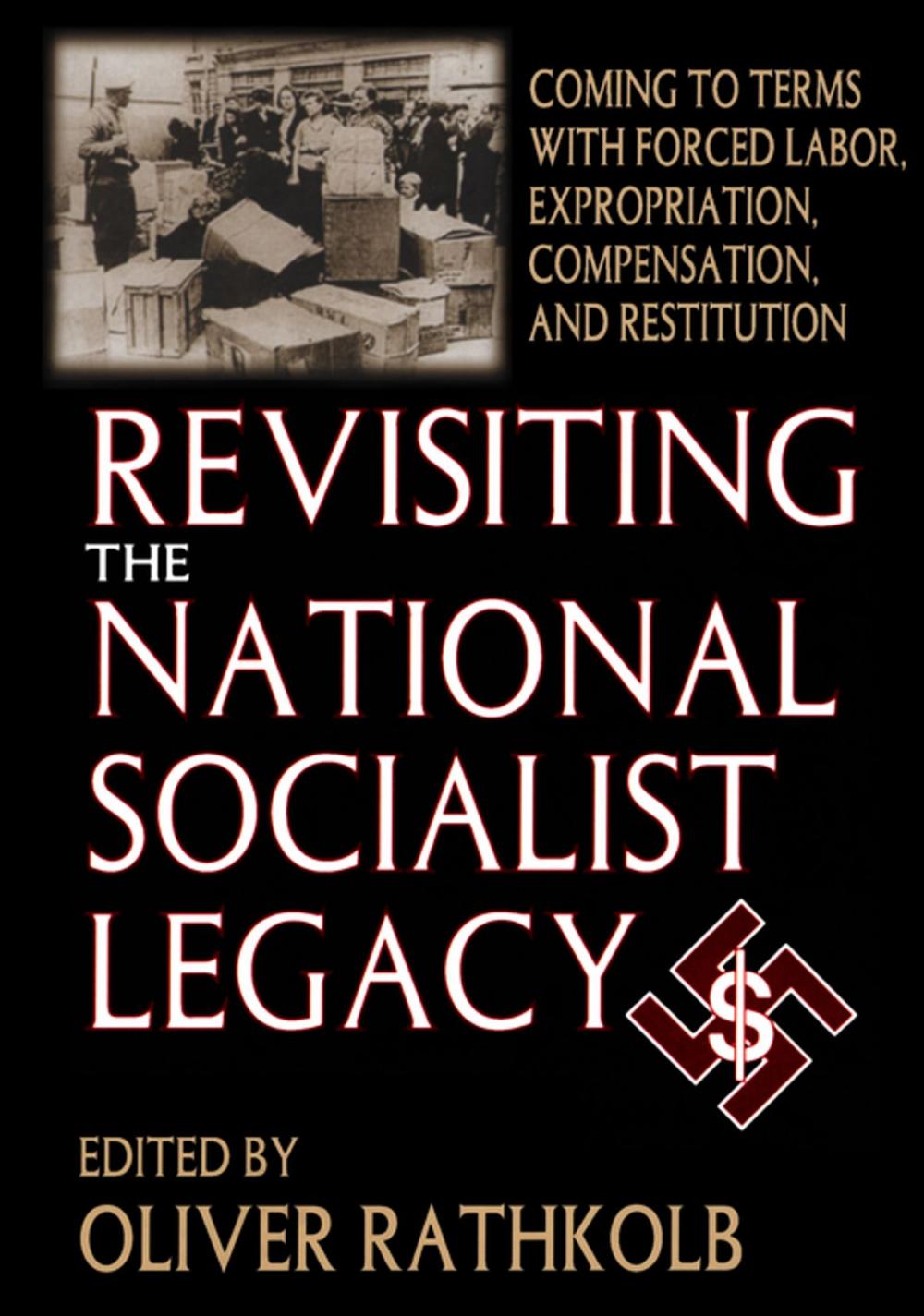 Big bigCover of Revisiting the National Socialist Legacy