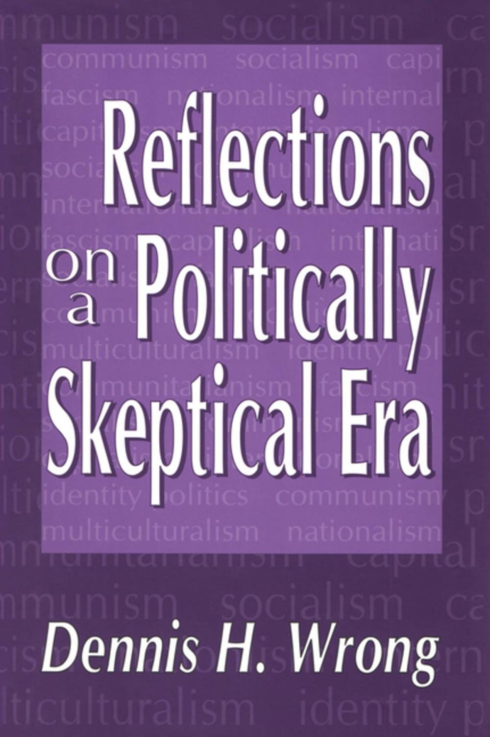 Big bigCover of Reflections on a Politically Skeptical Era