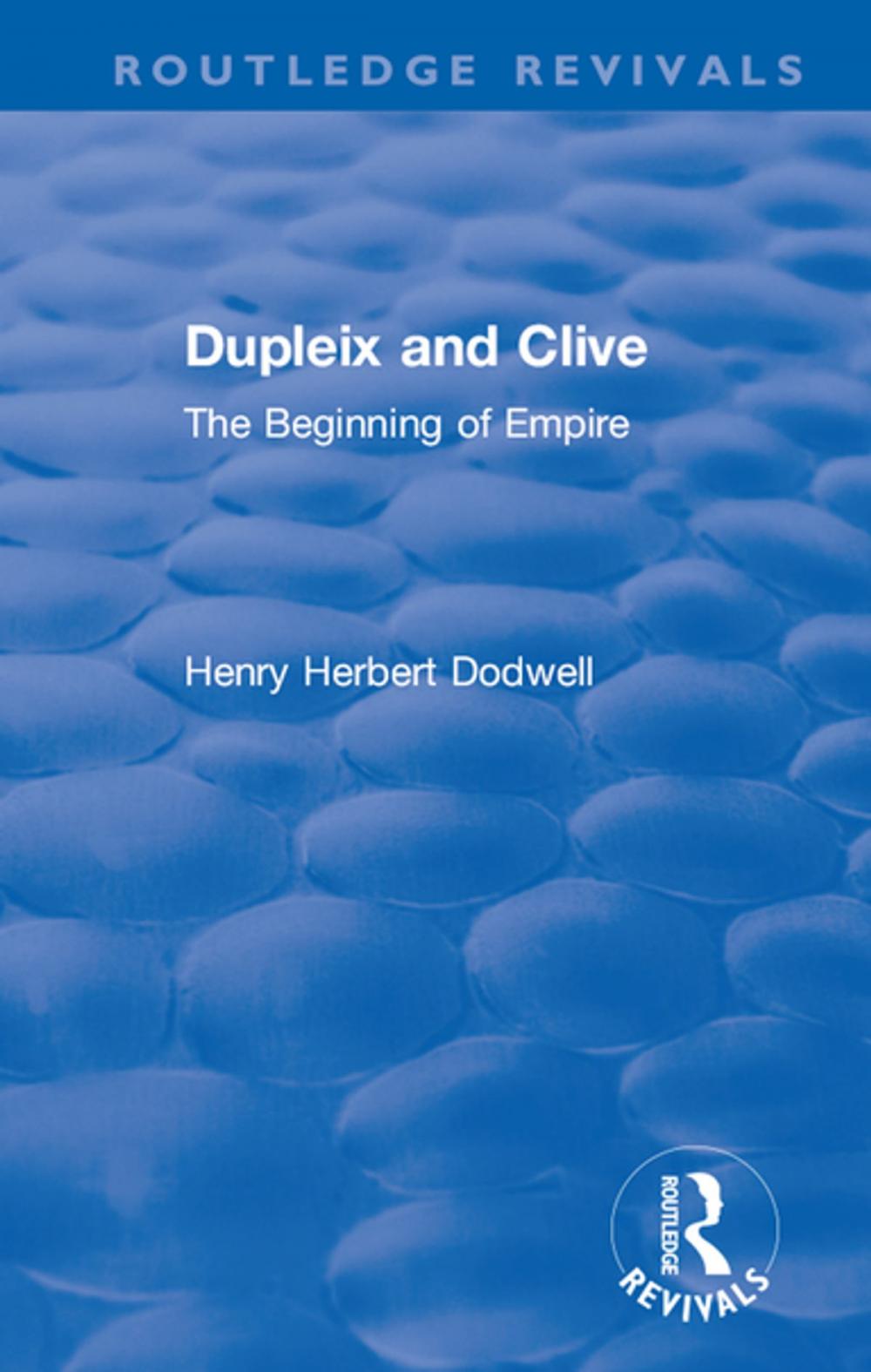 Big bigCover of Revival: Dupleix and Clive (1920)