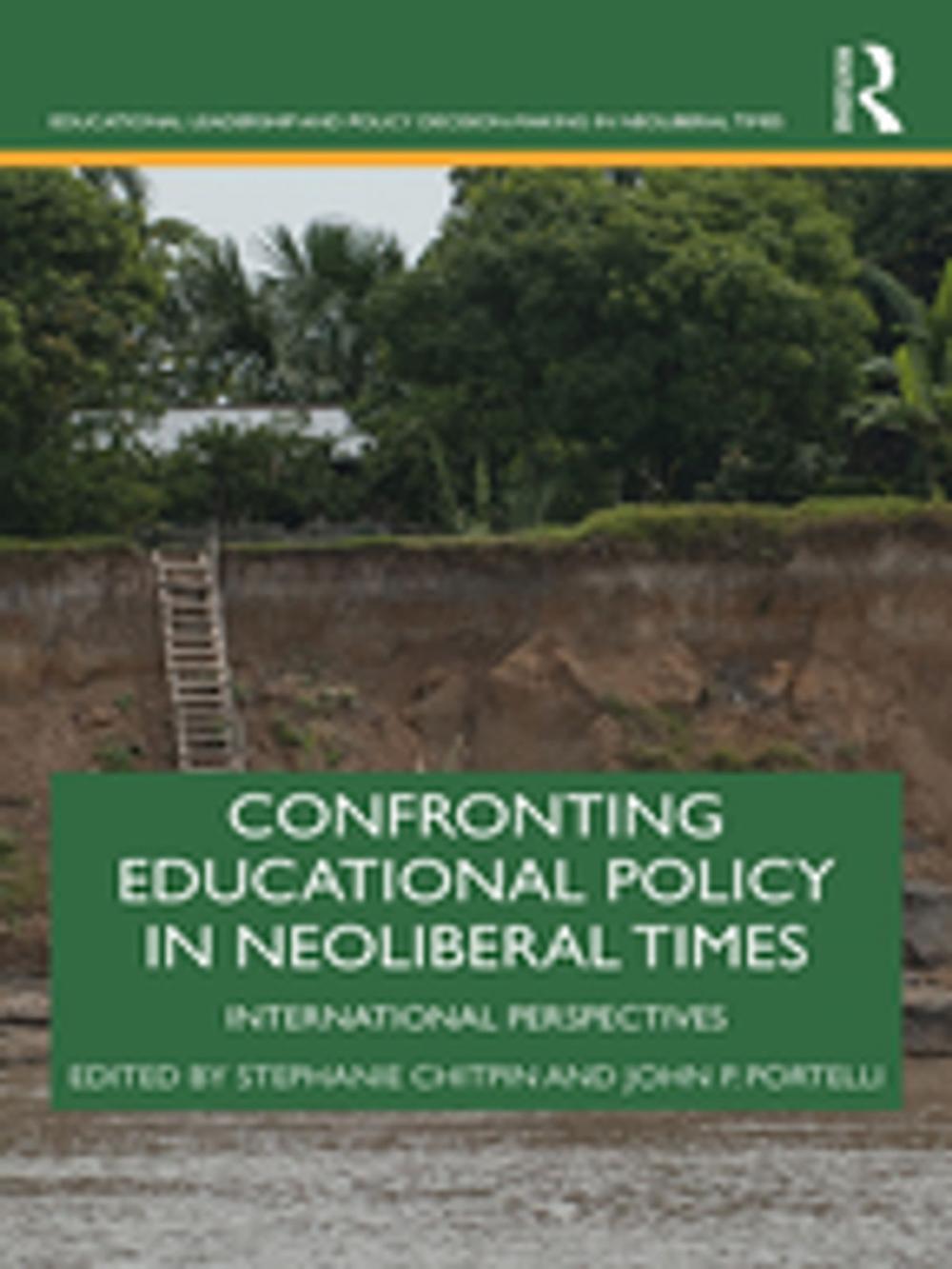 Big bigCover of Confronting Educational Policy in Neoliberal Times