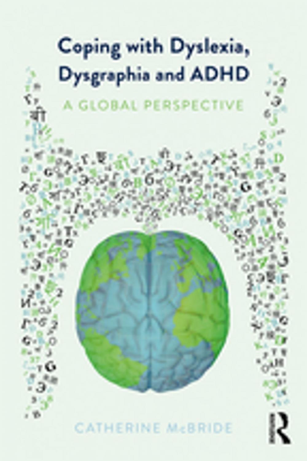 Big bigCover of Coping with Dyslexia, Dysgraphia and ADHD