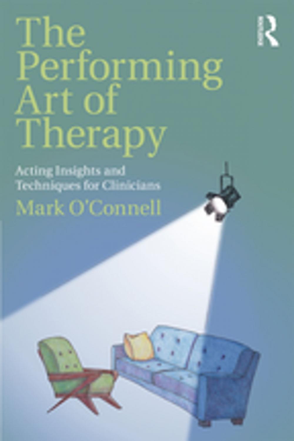 Big bigCover of The Performing Art of Therapy