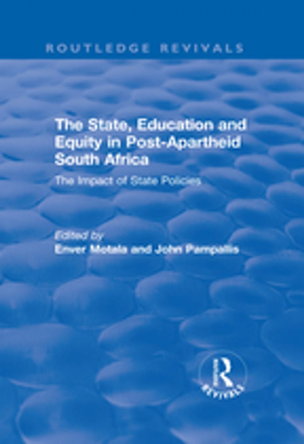 Big bigCover of The State, Education and Equity in Post-Apartheid South Africa