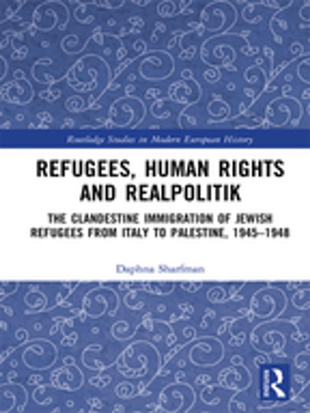 Big bigCover of Refugees, Human Rights and Realpolitik