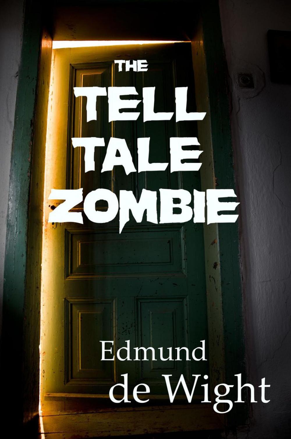 Big bigCover of The Tell Tale Zombie