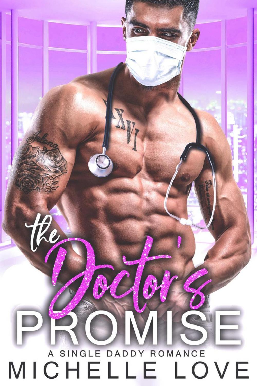 Big bigCover of The Doctor’s Promise: A Single Daddy Romance