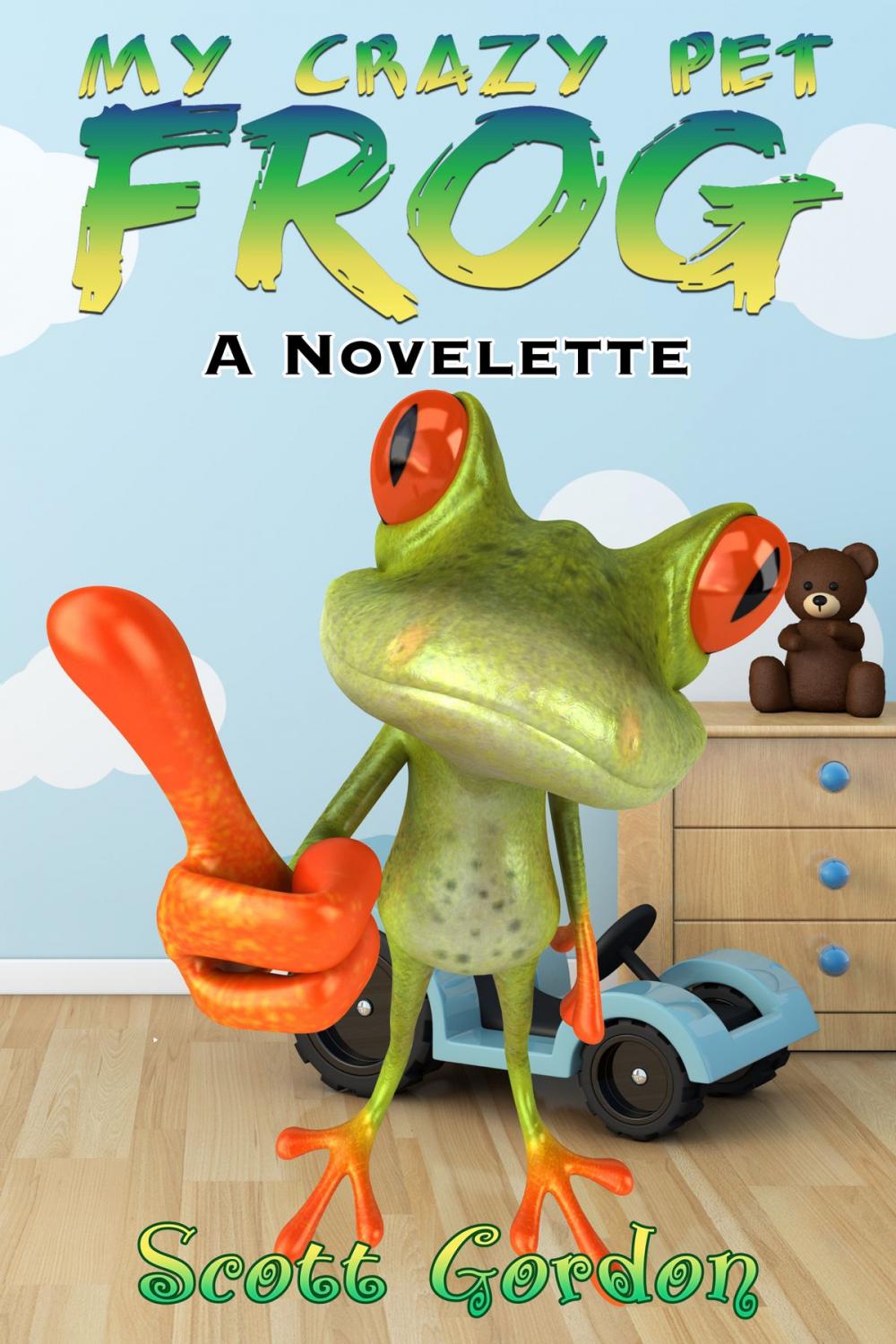 Big bigCover of My Crazy Pet Frog: A Novelette